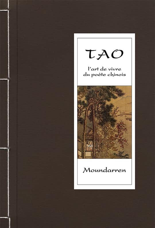Tao, l’art de vivre du poète chinois